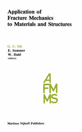 Sih |  Application of Fracture Mechanics to Materials and Structures | eBook | Sack Fachmedien