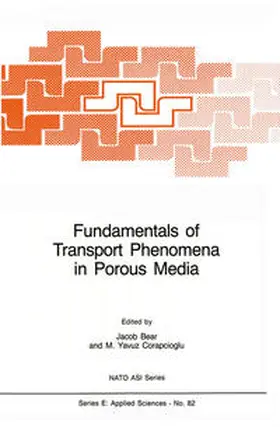 Bear / Corapcioglu |  Fundamentals of Transport Phenomena in Porous Media | eBook | Sack Fachmedien