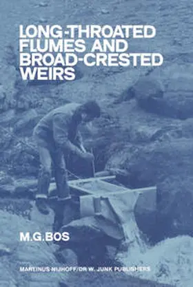 Bos |  Long-Throated Flumes and Broad-Crested Weirs | eBook | Sack Fachmedien