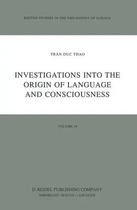 Investigations into the Origin of Language and Consciousness | Buch | 978-94-009-6238-5 | sack.de