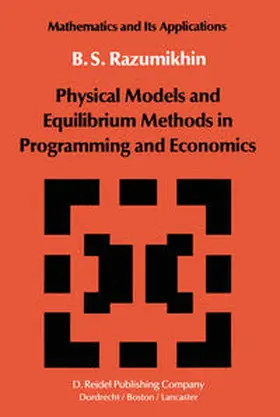 Razumikhin |  Physical Models and Equilibrium Methods in Programming and Economics | eBook | Sack Fachmedien