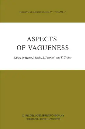 Skala / Termini / Trillias |  Aspects of Vagueness | Buch |  Sack Fachmedien