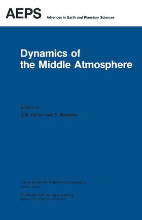 Matsuno / Holton |  Dynamics of the Middle Atmosphere | Buch |  Sack Fachmedien