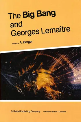 Berger | The Big Bang and Georges Lemaître | Buch | 978-94-009-6489-1 | www.sack.de