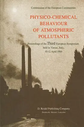 Versino / Angeletti |  Physico-Chemical Behaviour of Atmospheric Pollutants | eBook | Sack Fachmedien