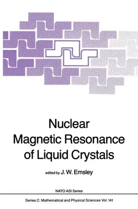 Emsley | Nuclear Magnetic Resonance of Liquid Crystals | Buch | 978-94-009-6519-5 | www.sack.de