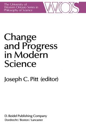 Pitt |  Change and Progress in Modern Science | Buch |  Sack Fachmedien