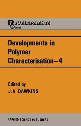 Dawkins | Developments in Polymer Characterisation-4 | Buch | 978-94-009-6630-7 | www.sack.de