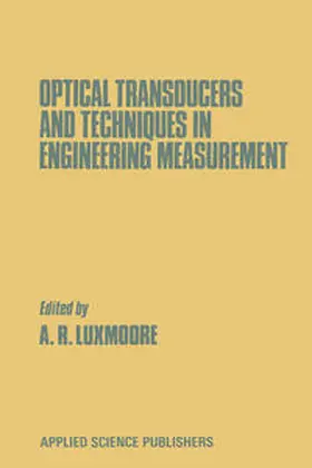 Luxmoore | Optical Transducers and Techniques in Engineering Measurement | E-Book | www.sack.de