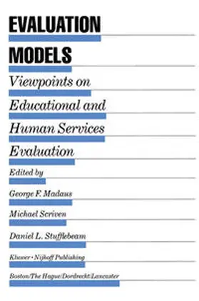 Madaus / Scriven / Stufflebeam |  Evaluation Models | eBook | Sack Fachmedien