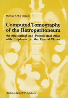 Feldberg |  Computed Tomography of the Retroperitoneum | eBook | Sack Fachmedien