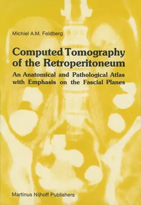Feldberg |  Computed Tomography of the Retroperitoneum | Buch |  Sack Fachmedien