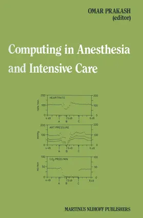 Prakash |  Computing in Anesthesia and Intensive Care | Buch |  Sack Fachmedien