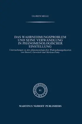Melle |  Das Wahrnehmungsproblem und seine Verwandlung in phänomenologischer Einstellung | eBook | Sack Fachmedien