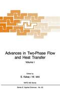 Ishil / Kakaç |  Advances in Two-Phase Flow and Heat Transfer | Buch |  Sack Fachmedien