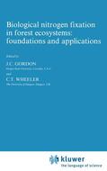 Wheeler / Gordon |  Biological nitrogen fixation in forest ecosystems: foundations and applications | Buch |  Sack Fachmedien