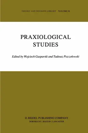 Pszczolowski / Gasparski | Praxiological Studies | Buch | 978-94-009-6945-2 | sack.de