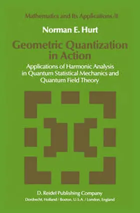 Hurt | Geometric Quantization in Action | E-Book | www.sack.de