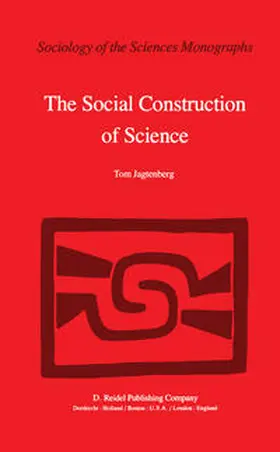 Jagtenberg |  The Social Construction of Science | eBook | Sack Fachmedien