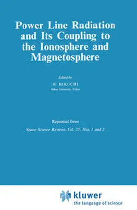 Kikuchi |  Power Line Radiation and Its Coupling to the Ionosphere and Magnetosphere | eBook | Sack Fachmedien