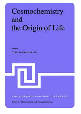 Ponnamperuma |  Cosmochemistry and the Origin of Life | Buch |  Sack Fachmedien