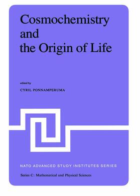 Ponnamperuma | Cosmochemistry and the Origin of Life | Buch | 978-94-009-7074-8 | sack.de
