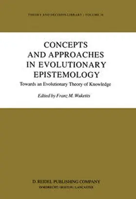 Wuketits |  Concepts and Approaches in Evolutionary Epistemology | eBook | Sack Fachmedien