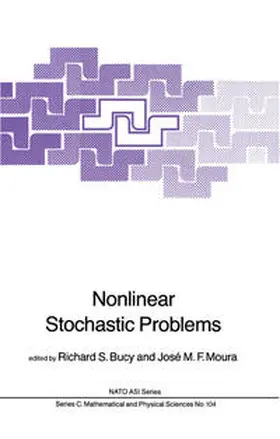 Bucy / Moura | Nonlinear Stochastic Problems | E-Book | sack.de