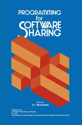 Muxworthy | Programming for Software Sharing | Buch | 978-94-009-7147-9 | sack.de