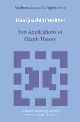 Walther |  Ten Applications of Graph Theory | eBook | Sack Fachmedien