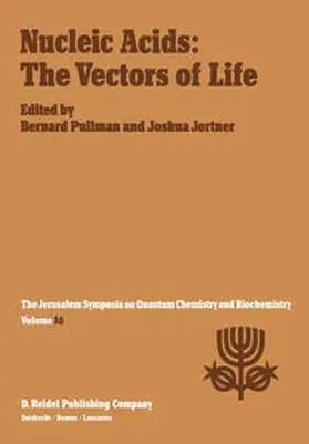 Pullman / Jortner | Nucleic Acids: The Vectors of Life | E-Book | www.sack.de