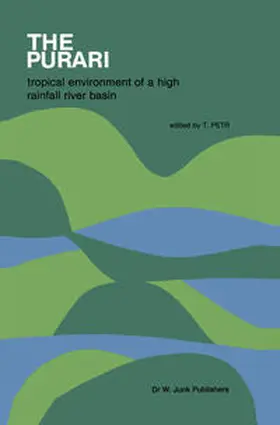 Petr | The Purari — tropical environment of a high rainfall river basin | E-Book | sack.de