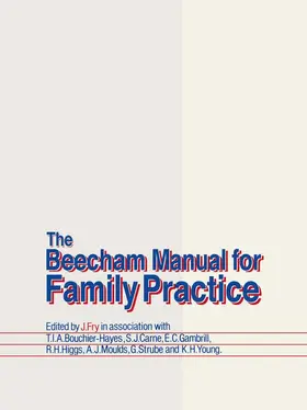 Fry / Bouchier-Hayes / Carne | The Beecham Manual for Family Practice | Buch | 978-94-009-7336-7 | www.sack.de