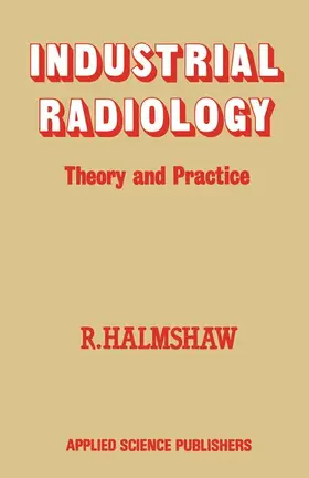 Halmshaw |  Industrial Radiology | Buch |  Sack Fachmedien