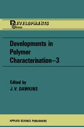 Dawkins | Developments in Polymer Characterisation—3 | E-Book | www.sack.de