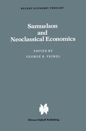 Feiwel |  Samuelson and Neoclassical Economics | eBook | Sack Fachmedien