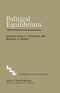 Shepsle / Ordeshook |  Political Equilibrium: A Delicate Balance | Buch |  Sack Fachmedien
