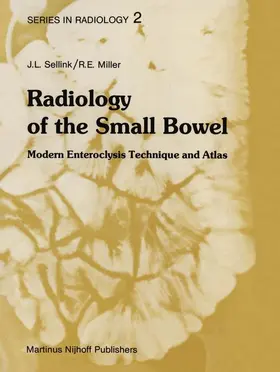 Miller / Sellink |  Radiology of the Small Bowel | Buch |  Sack Fachmedien