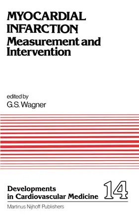 Wagner | Myocardial Infarction | Buch | 978-94-009-7454-8 | www.sack.de