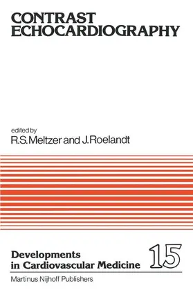 Roelandt / Meltzer |  Contrast Echocardiography | Buch |  Sack Fachmedien