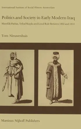 Nieuwenhuis |  Politics and Society in Early Modern Iraq | Buch |  Sack Fachmedien