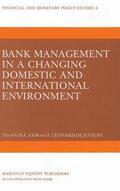 de Juvigny / Fair |  Bank Management in a Changing Domestic and International Environment: The Challenges of the Eighties | Buch |  Sack Fachmedien