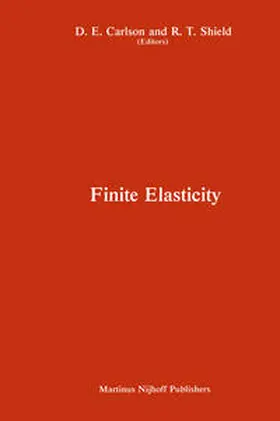 Carlson / Shield |  Proceedings of the IUTAM Symposium on Finite Elasticity | eBook | Sack Fachmedien