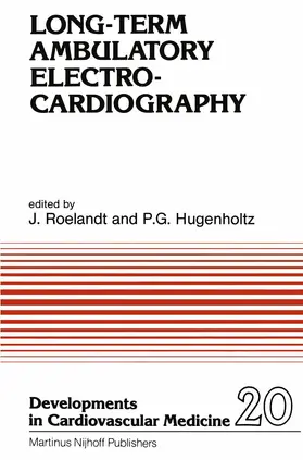 Roelandt / Hugenholtz | Long-Term Ambulatory Electrocardiography | Buch | 978-94-009-7572-9 | www.sack.de
