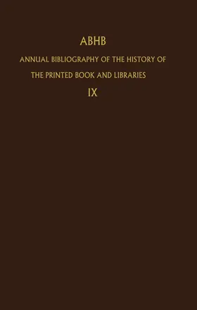 Vervliet |  Annual Bibliography of the History of the Printed Book and Libraries | Buch |  Sack Fachmedien