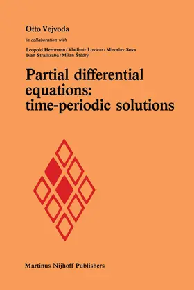 Vejvoda | Partial differential equations: time-periodic solutions | Buch | 978-94-009-7674-0 | www.sack.de