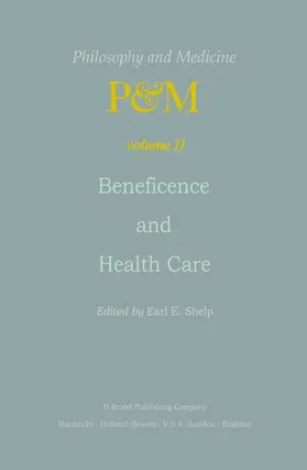 Shelp | Beneficence and Health Care | Buch | 978-94-009-7771-6 | sack.de