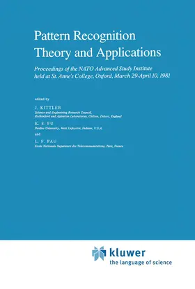 Kittler / Fu / Pau | Pattern Recognition Theory and Applications | Buch | 978-94-009-7774-7 | www.sack.de