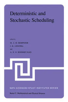 Dempster | Deterministic and Stochastic Scheduling | E-Book | sack.de