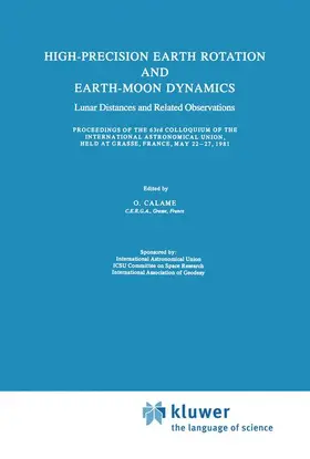 Calame |  High-Precision Earth Rotation and Earth-Moon Dynamics | Buch |  Sack Fachmedien
